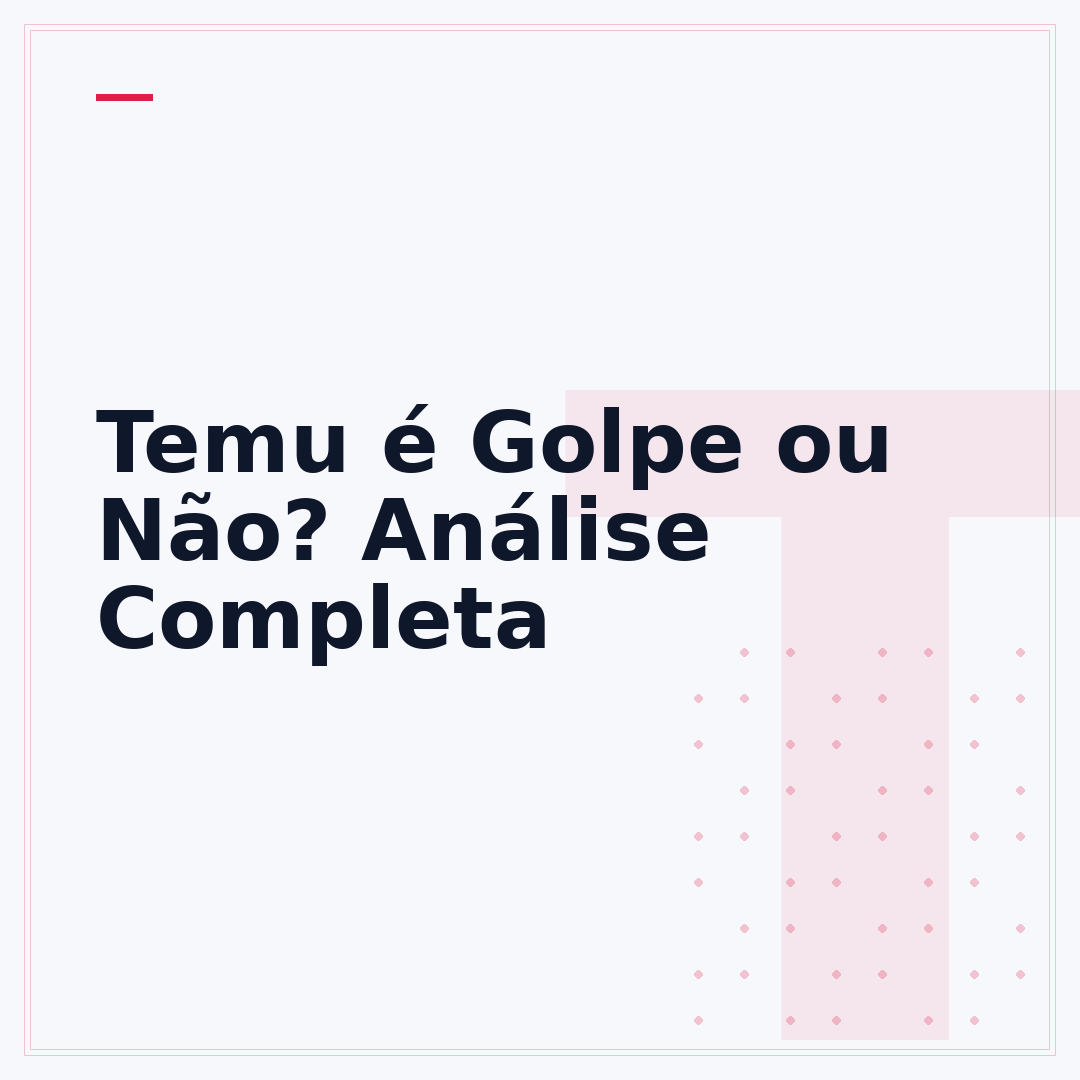 Temu é Golpe ou Não? Análise Completa
