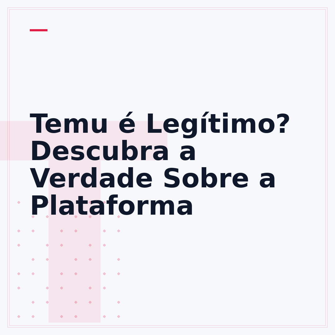 Temu é Legítimo? Descubra a Verdade Sobre a Plataforma