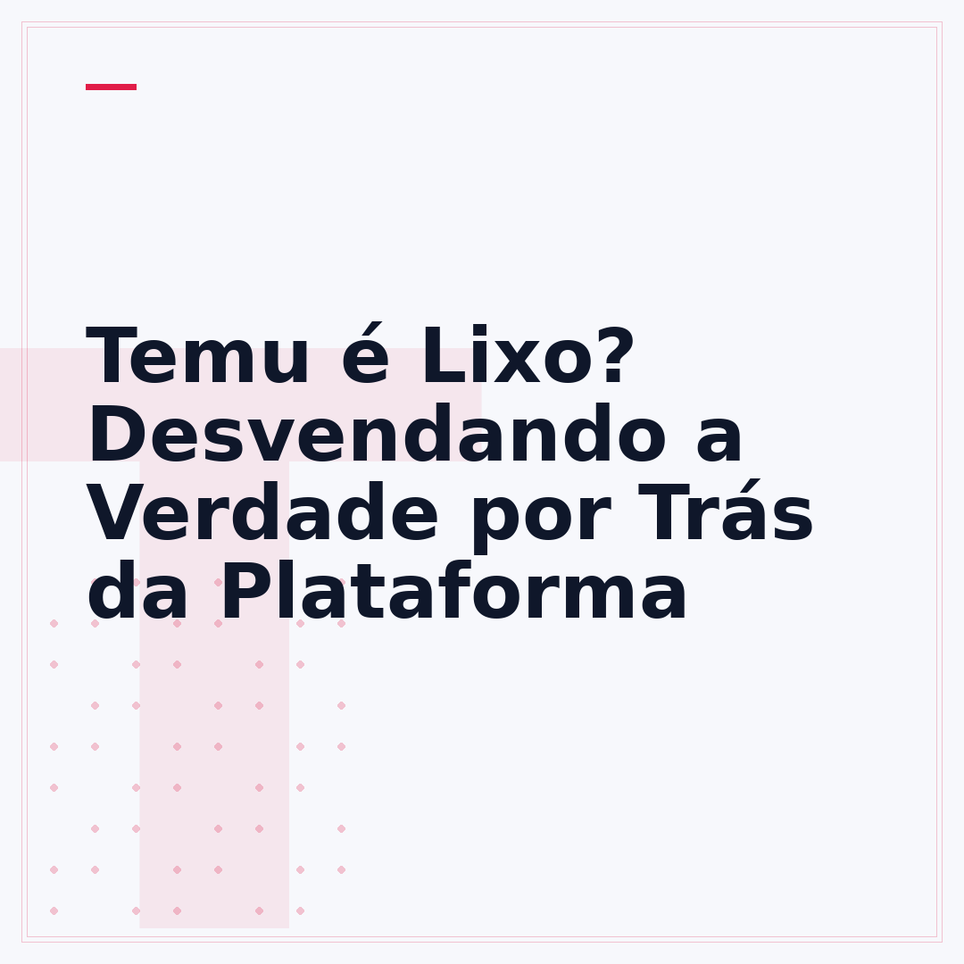 Temu é Lixo? Desvendando a Verdade por Trás da Plataforma
