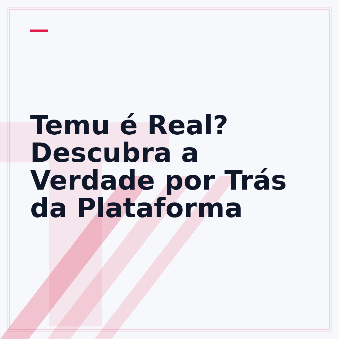Temu é Real? Descubra a Verdade por Trás da Plataforma