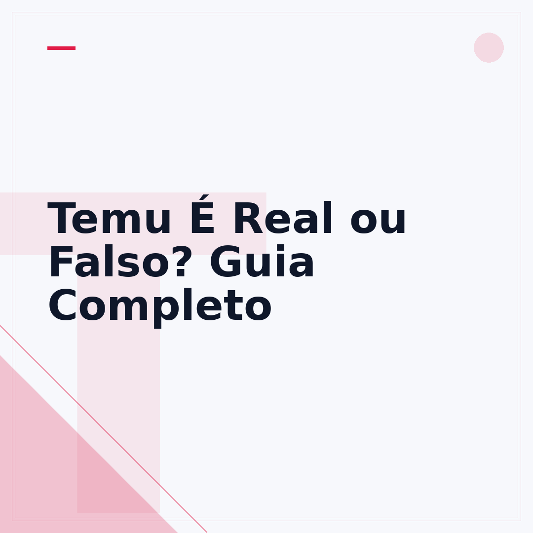 Temu É Real ou Falso? Guia Completo