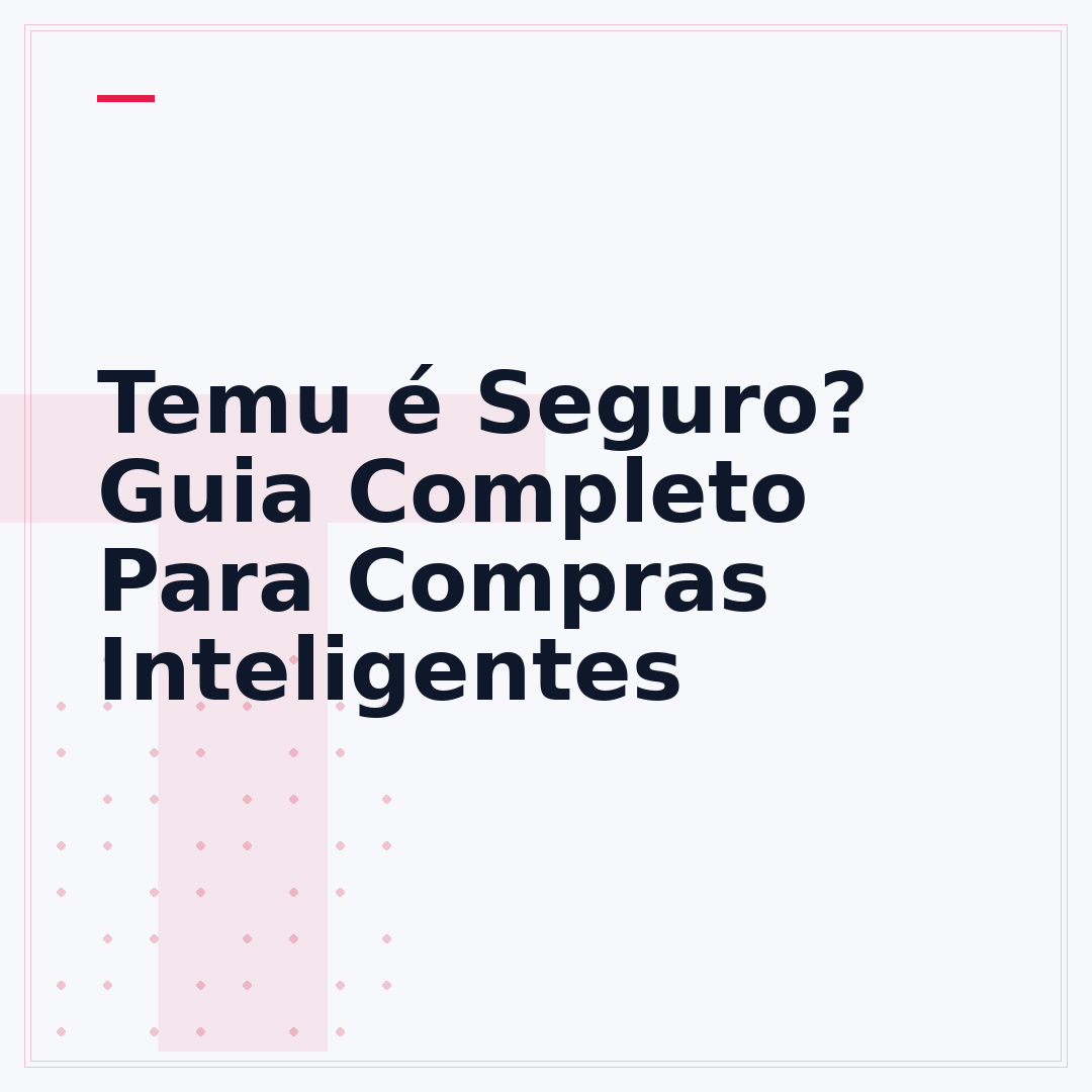 Temu é Seguro? Guia Completo Para Compras Inteligentes