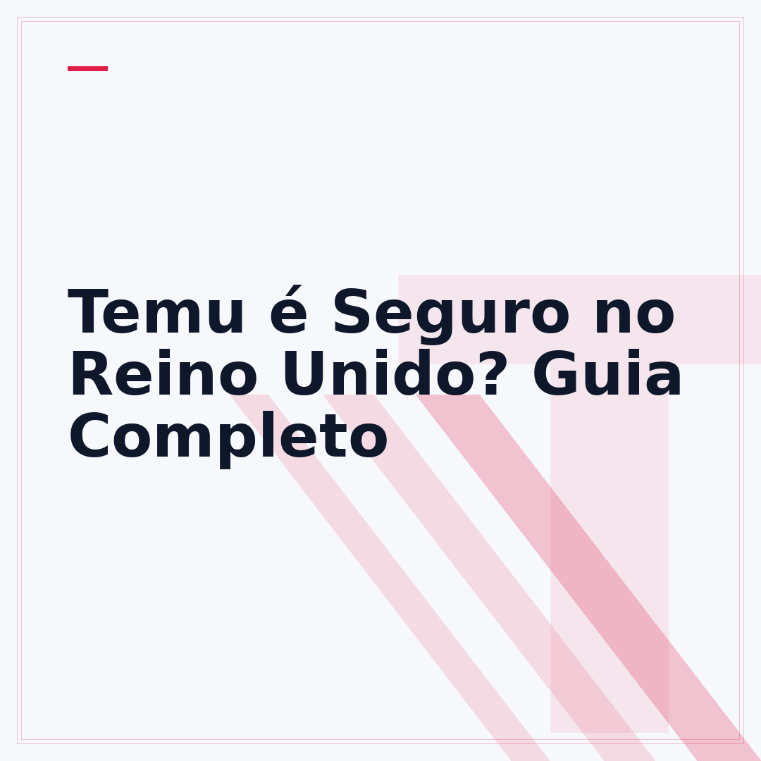 Temu é Seguro no Reino Unido? Guia Completo