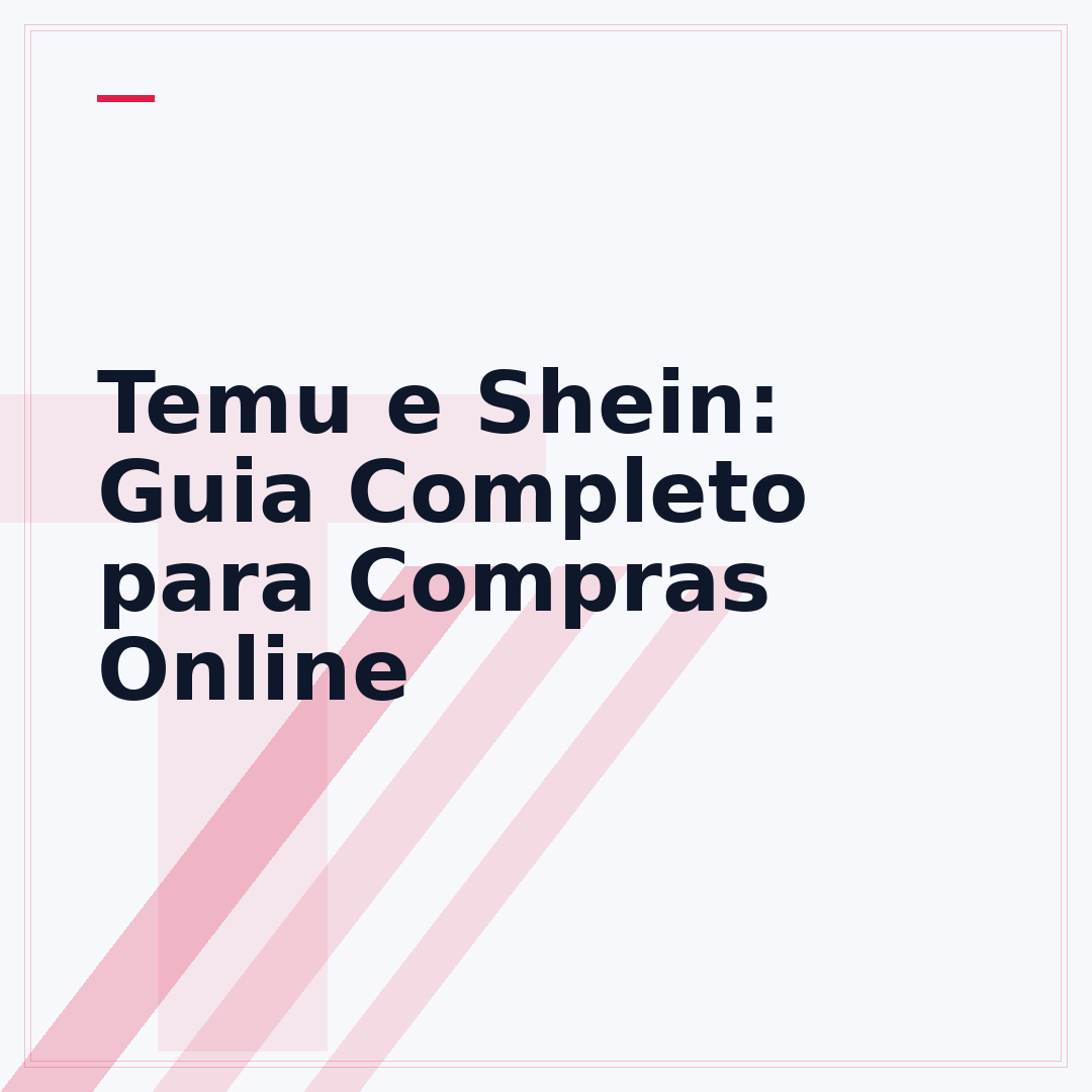 Temu e Shein: Guia Completo para Compras Online
