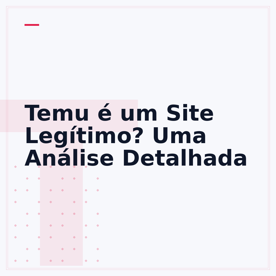 Temu é um Site Legítimo? Uma Análise Detalhada