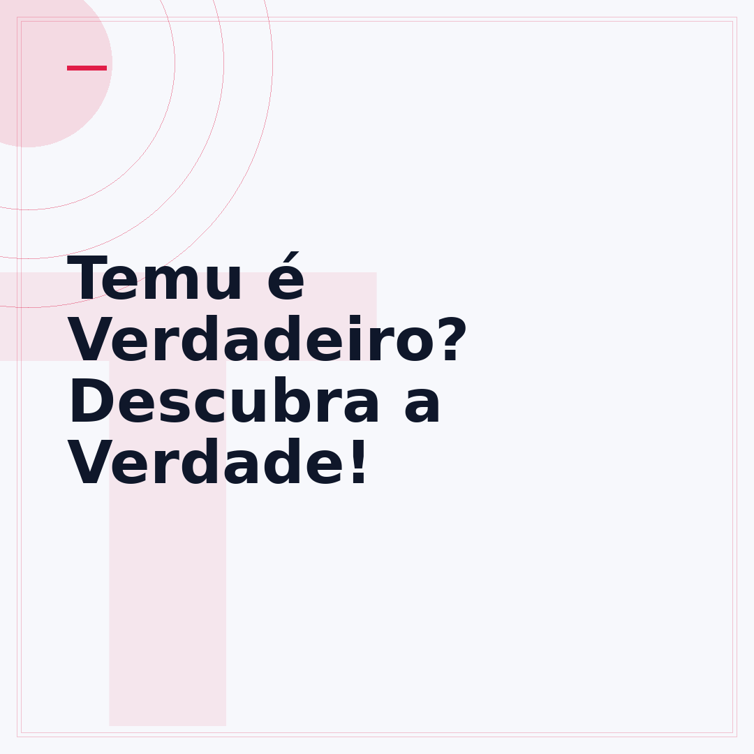 Temu é Verdadeiro? Descubra a Verdade!