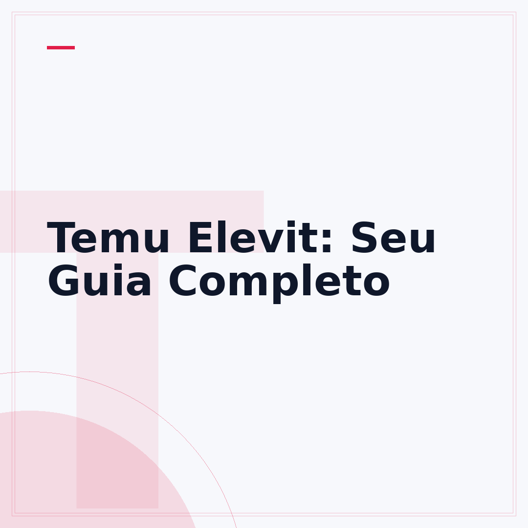 Temu Elevit: Seu Guia Completo