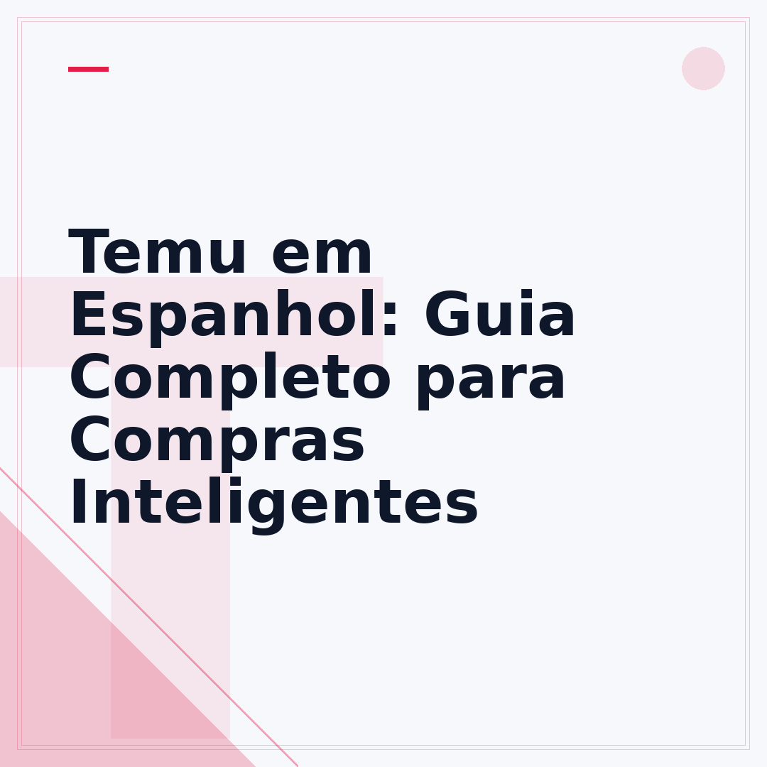 Temu em Espanhol: Guia Completo para Compras Inteligentes