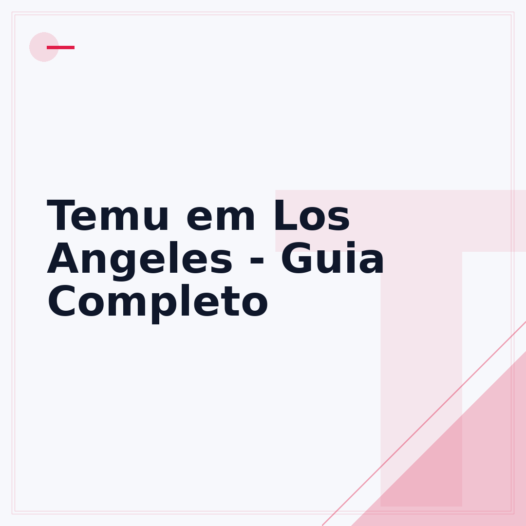 Temu em Los Angeles - Guia Completo
