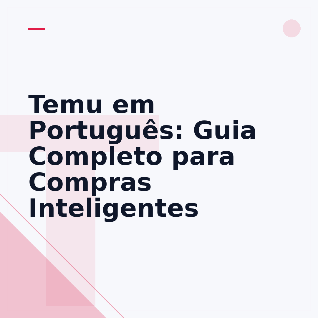 Temu em Português: Guia Completo para Compras Inteligentes