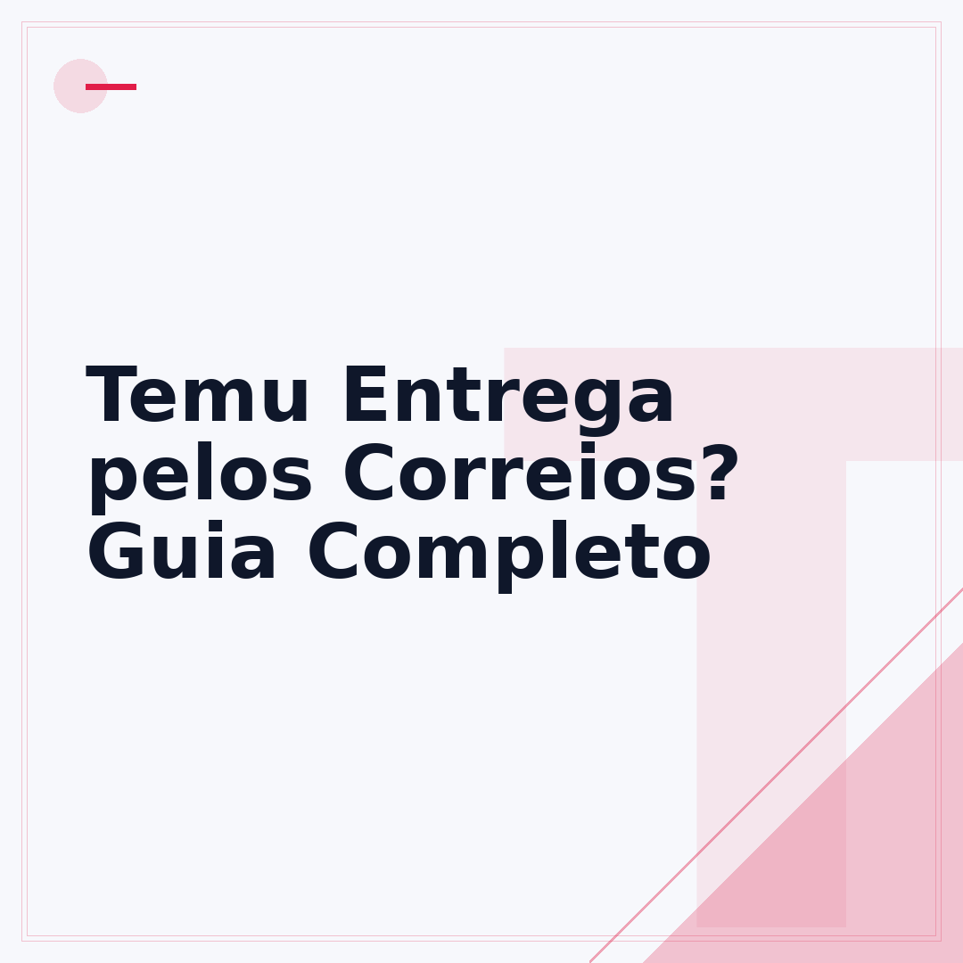 Temu Entrega pelos Correios? Guia Completo