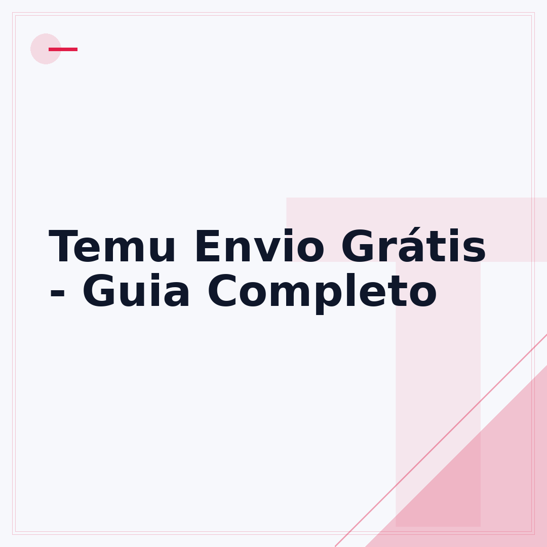 Temu Envio Grátis - Guia Completo