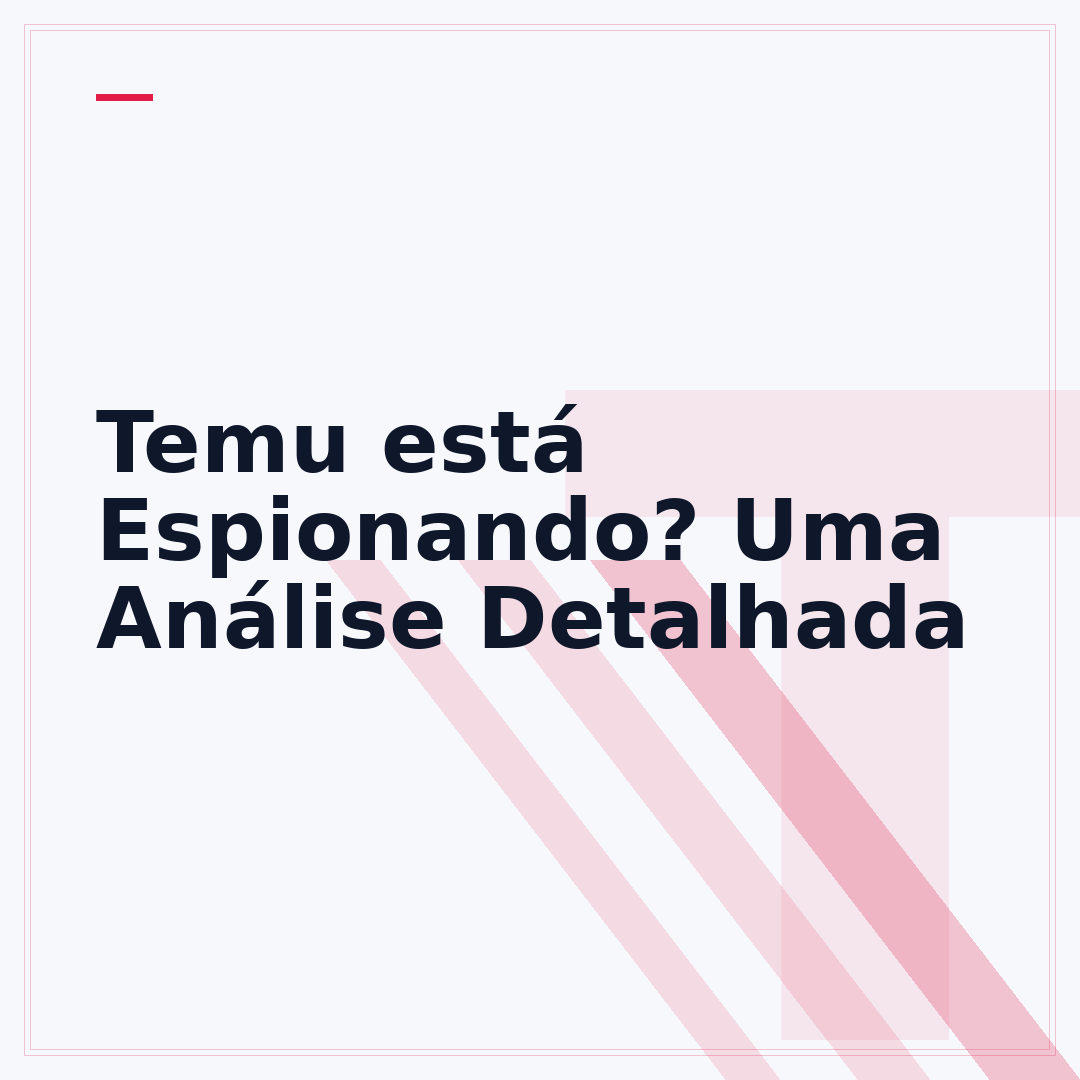 Temu está Espionando? Uma Análise Detalhada