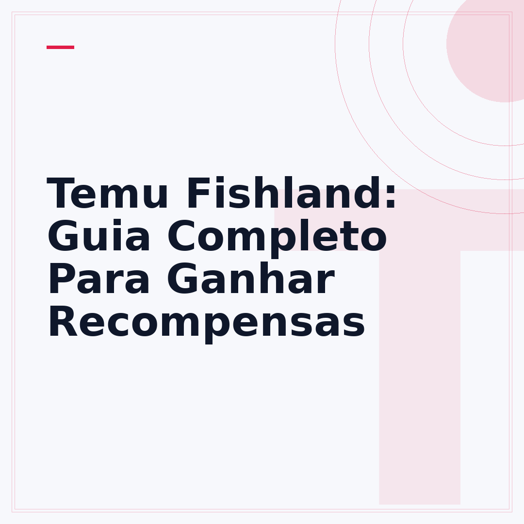 Temu Fishland: Guia Completo Para Ganhar Recompensas