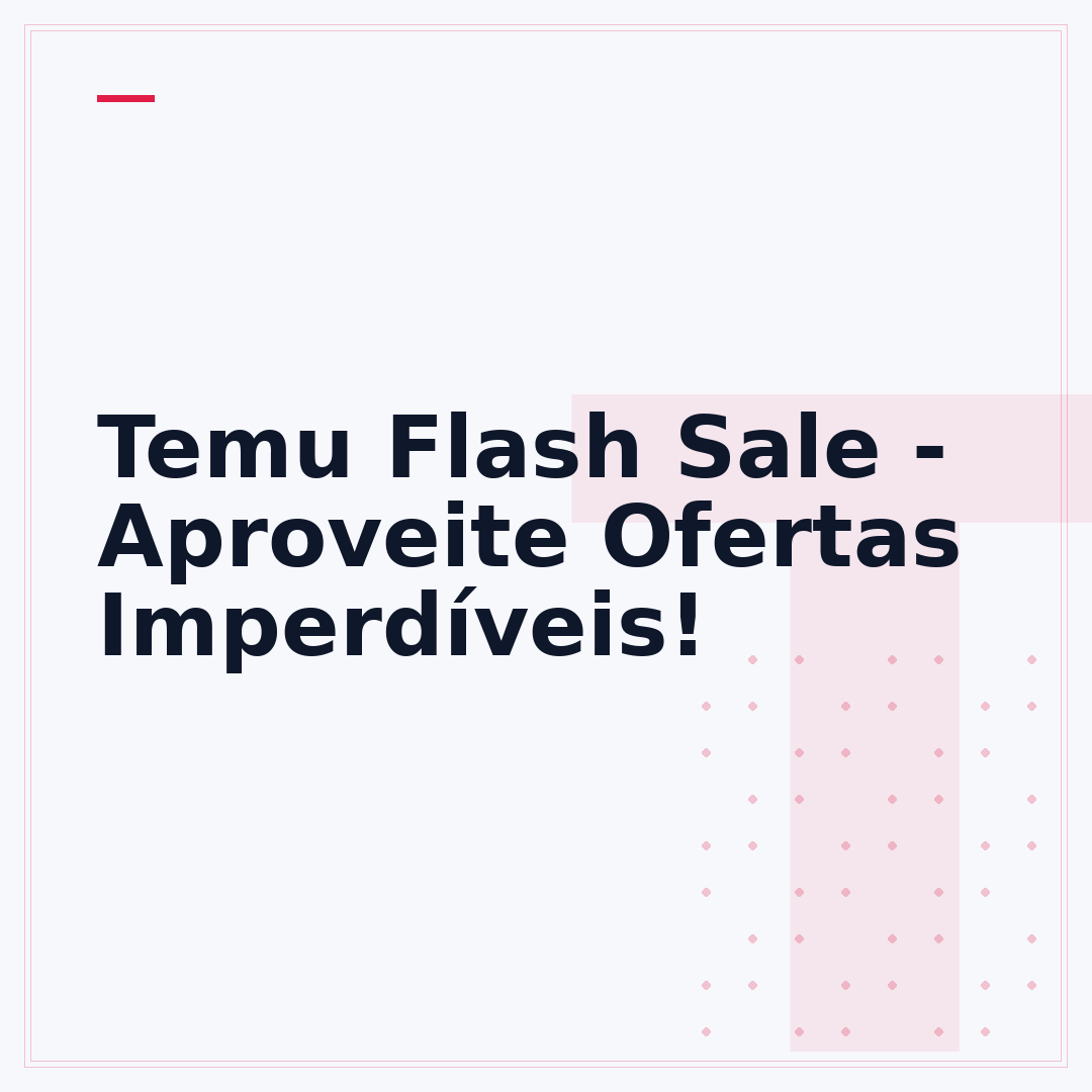 Temu Flash Sale - Aproveite Ofertas Imperdíveis!