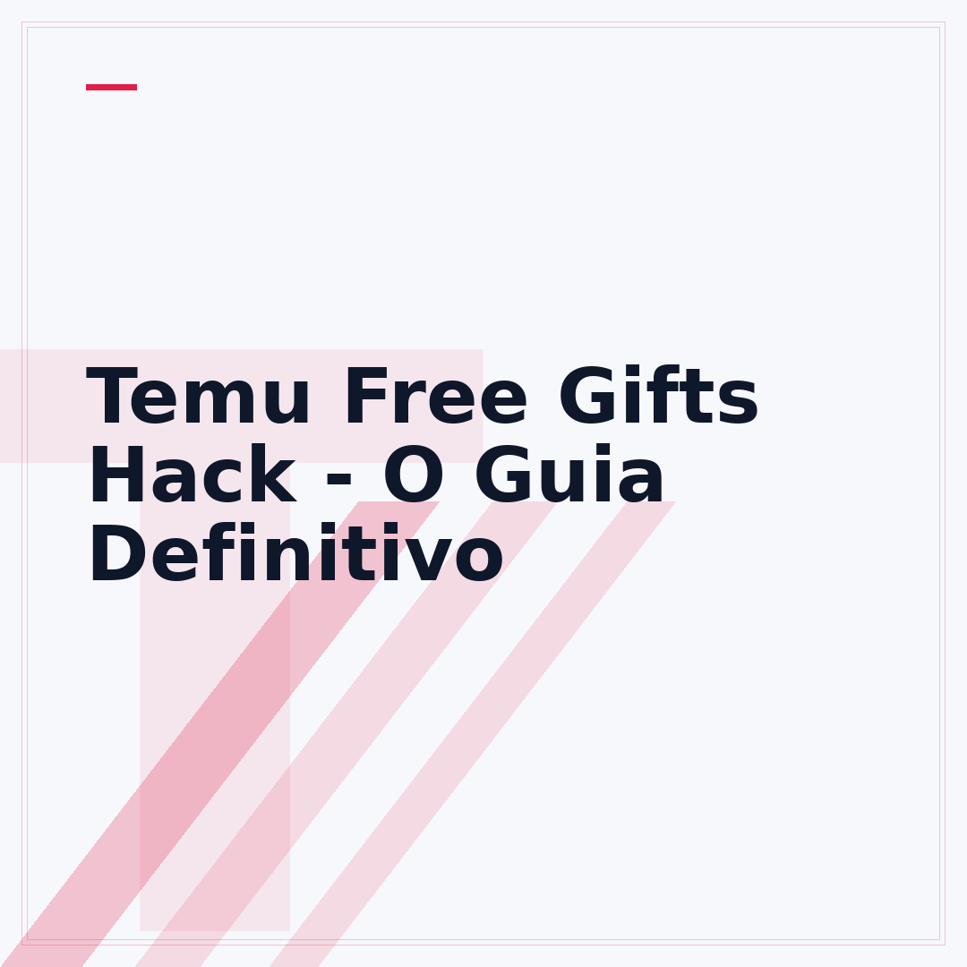 Temu Free Gifts Hack - O Guia Definitivo