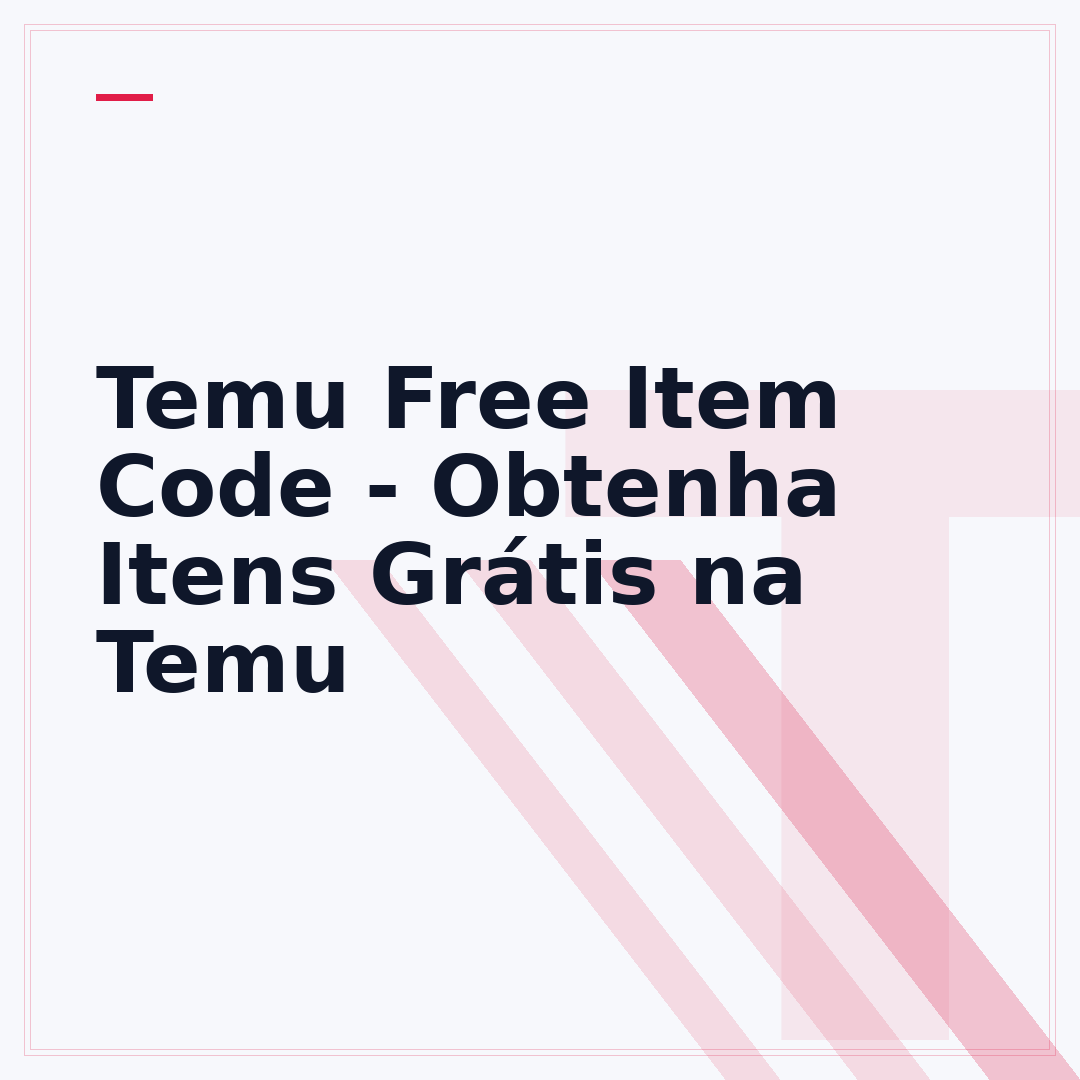 Temu Free Item Code - Obtenha Itens Grátis na Temu