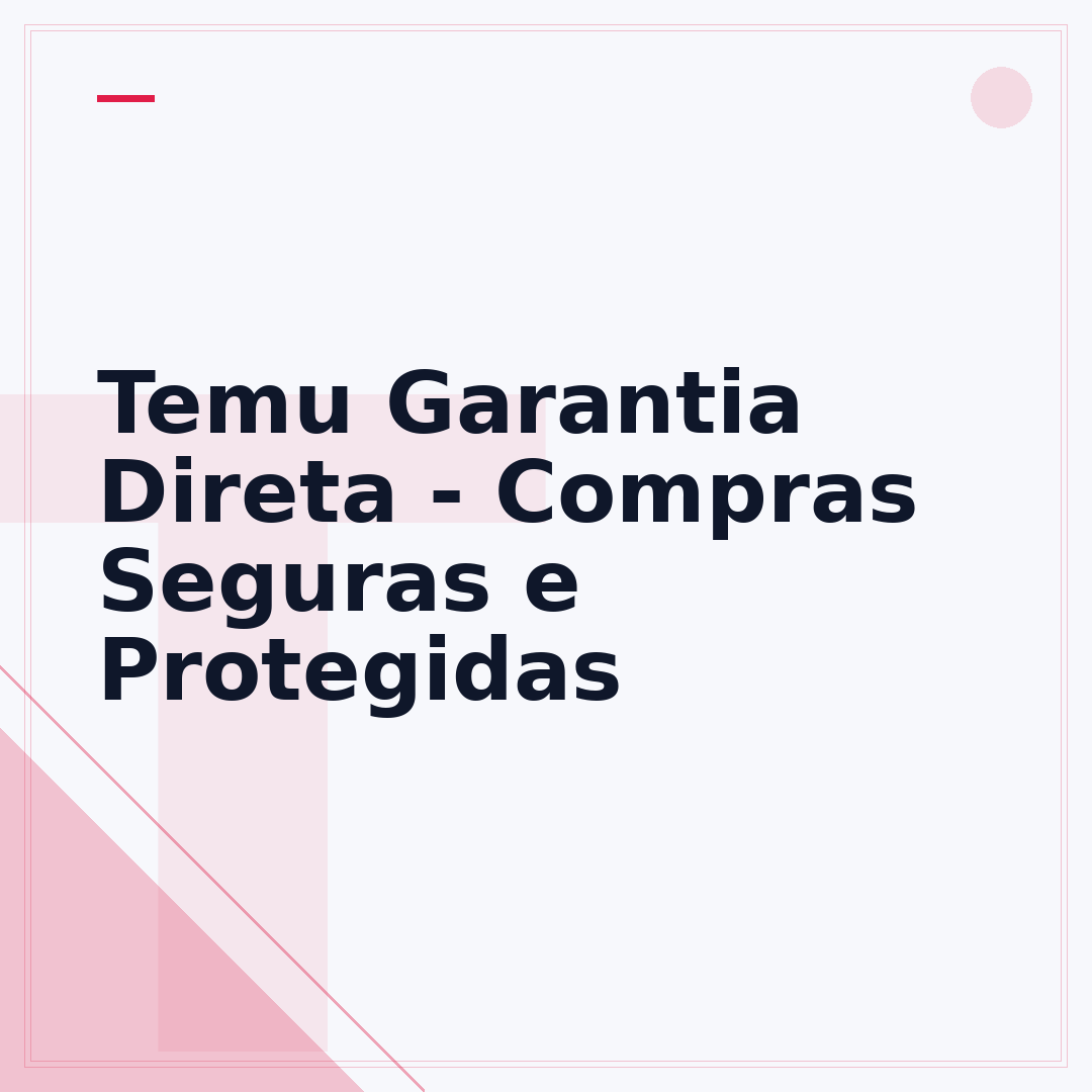 Temu Garantia Direta - Compras Seguras e Protegidas