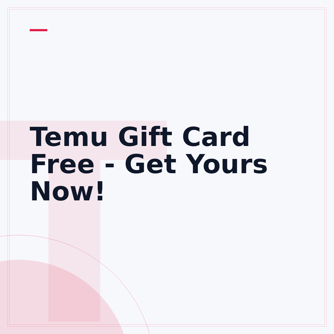 Temu Gift Card Free - Get Yours Now!