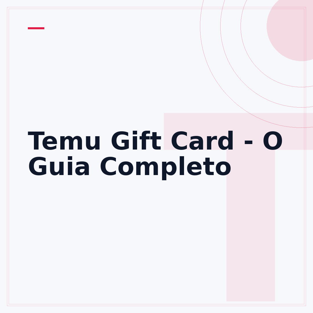 Temu Gift Card - O Guia Completo