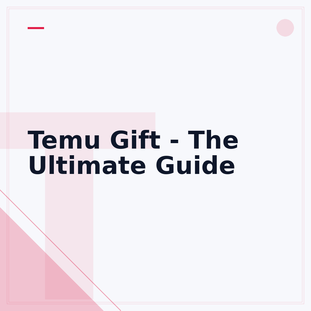 Temu Gift - The Ultimate Guide