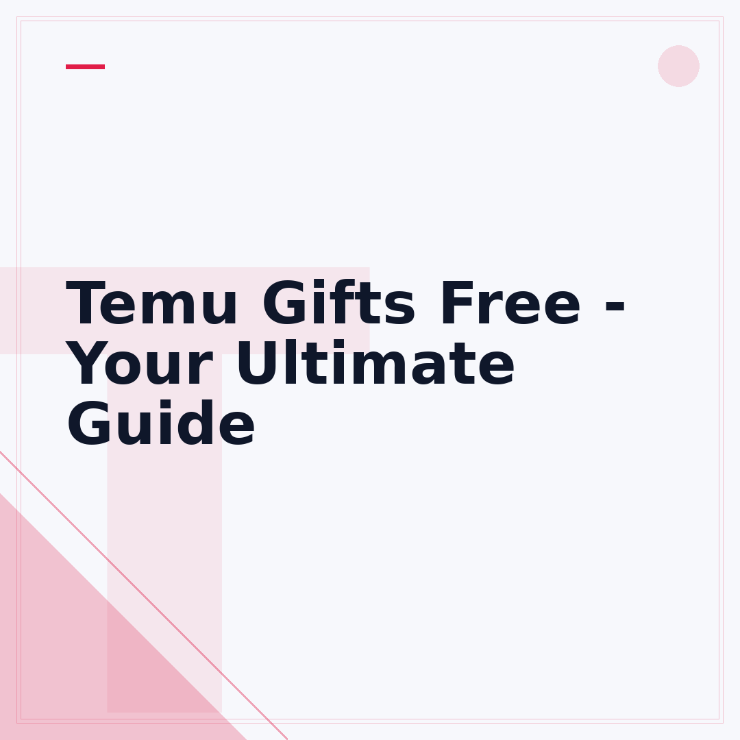 Temu Gifts Free - Your Ultimate Guide