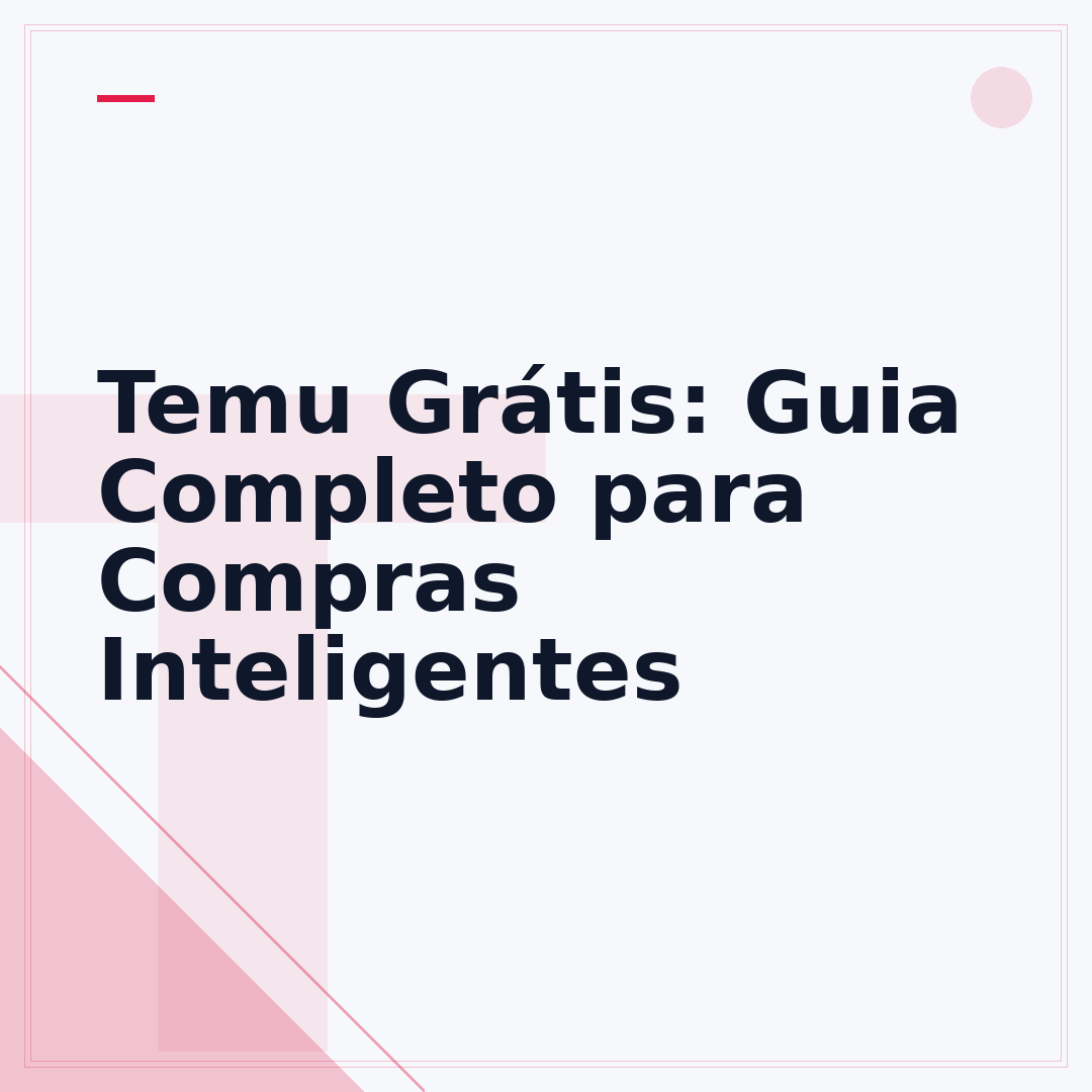 Temu Grátis: Guia Completo para Compras Inteligentes