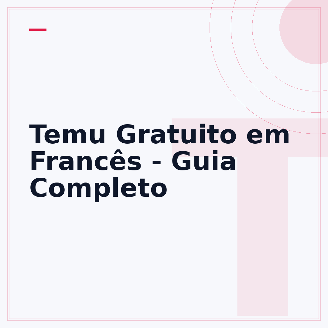 Temu Gratuito em Francês - Guia Completo