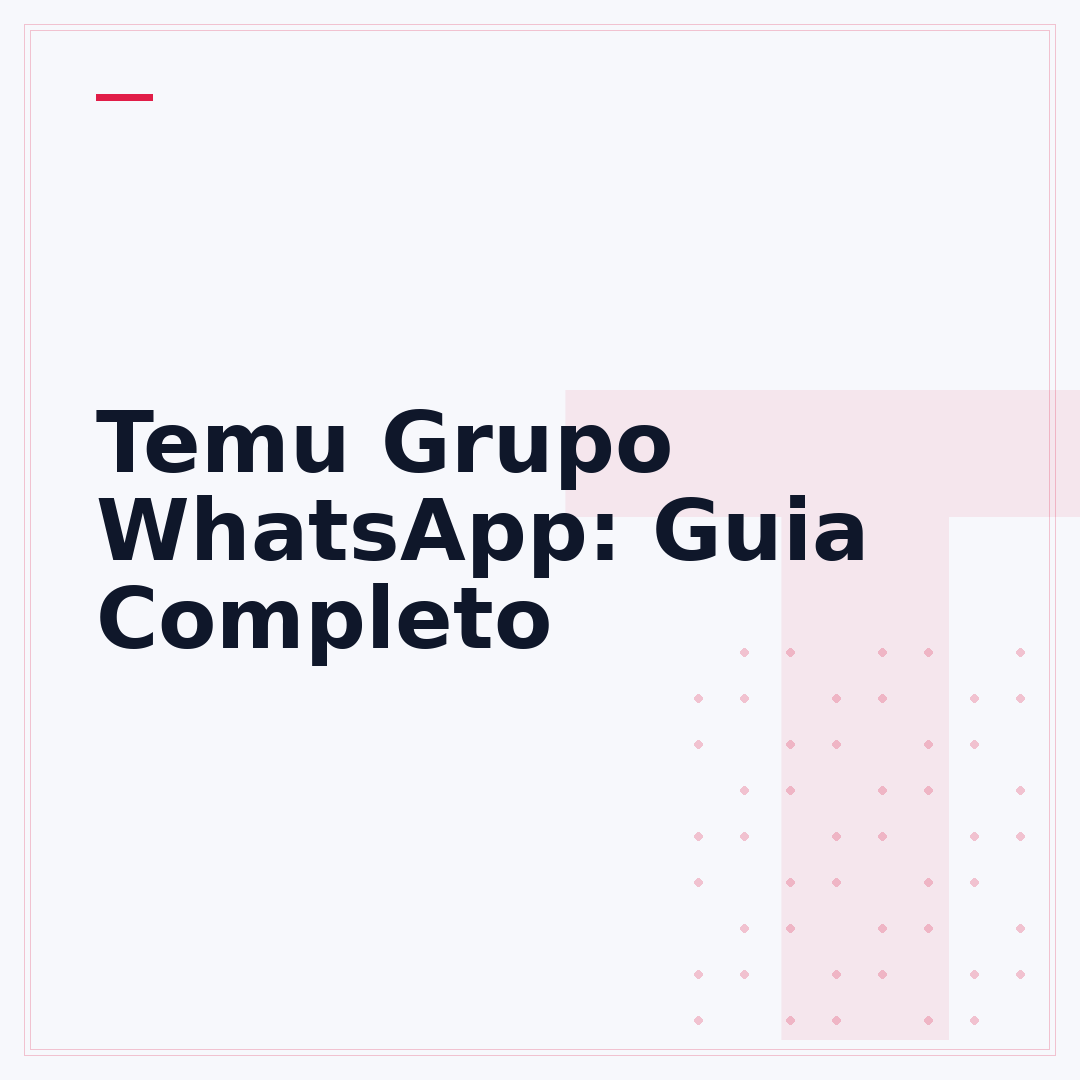 Temu Grupo WhatsApp: Guia Completo