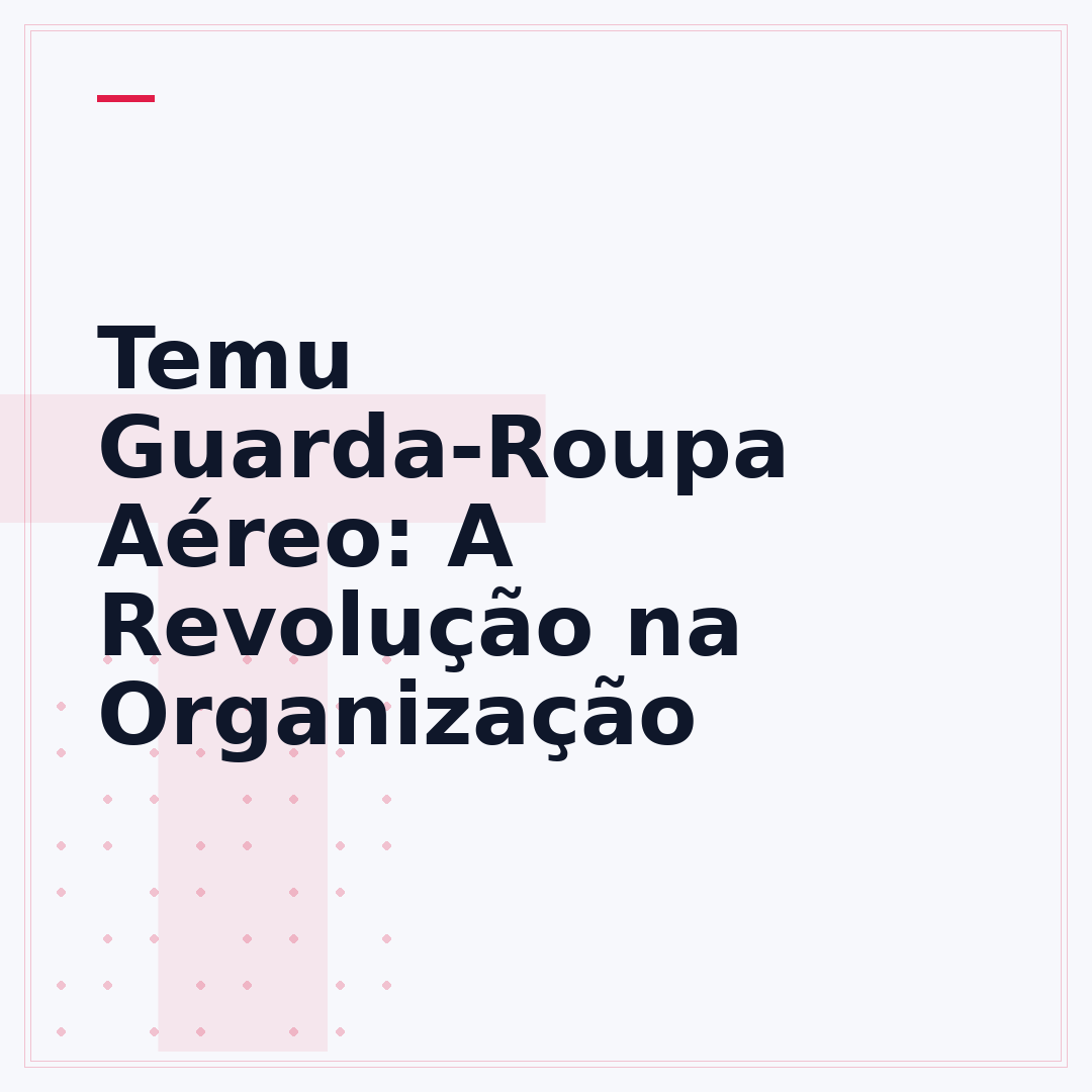 Temu Guarda-Roupa Aéreo: A Revolução na Organização
