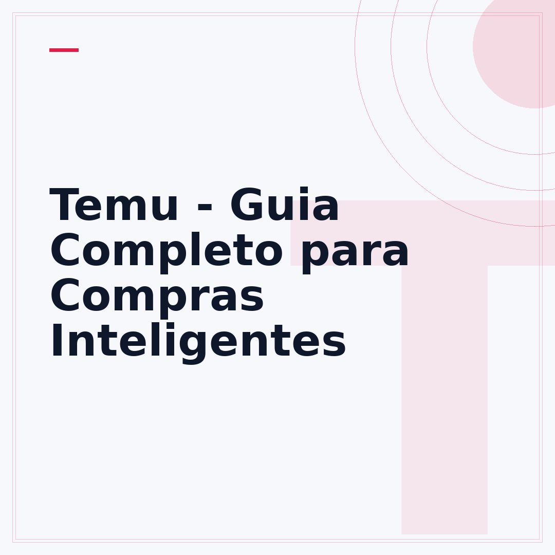 Temu - Guia Completo para Compras Inteligentes