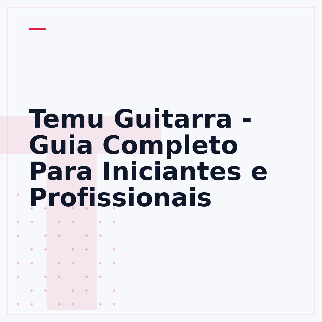 Temu Guitarra - Guia Completo Para Iniciantes e Profissionais