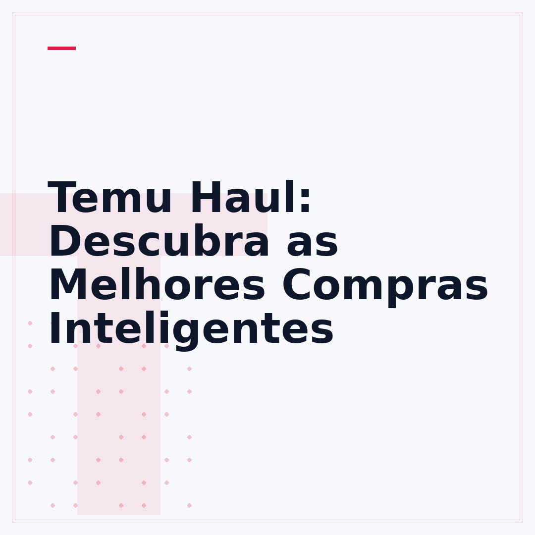 Temu Haul: Descubra as Melhores Compras Inteligentes