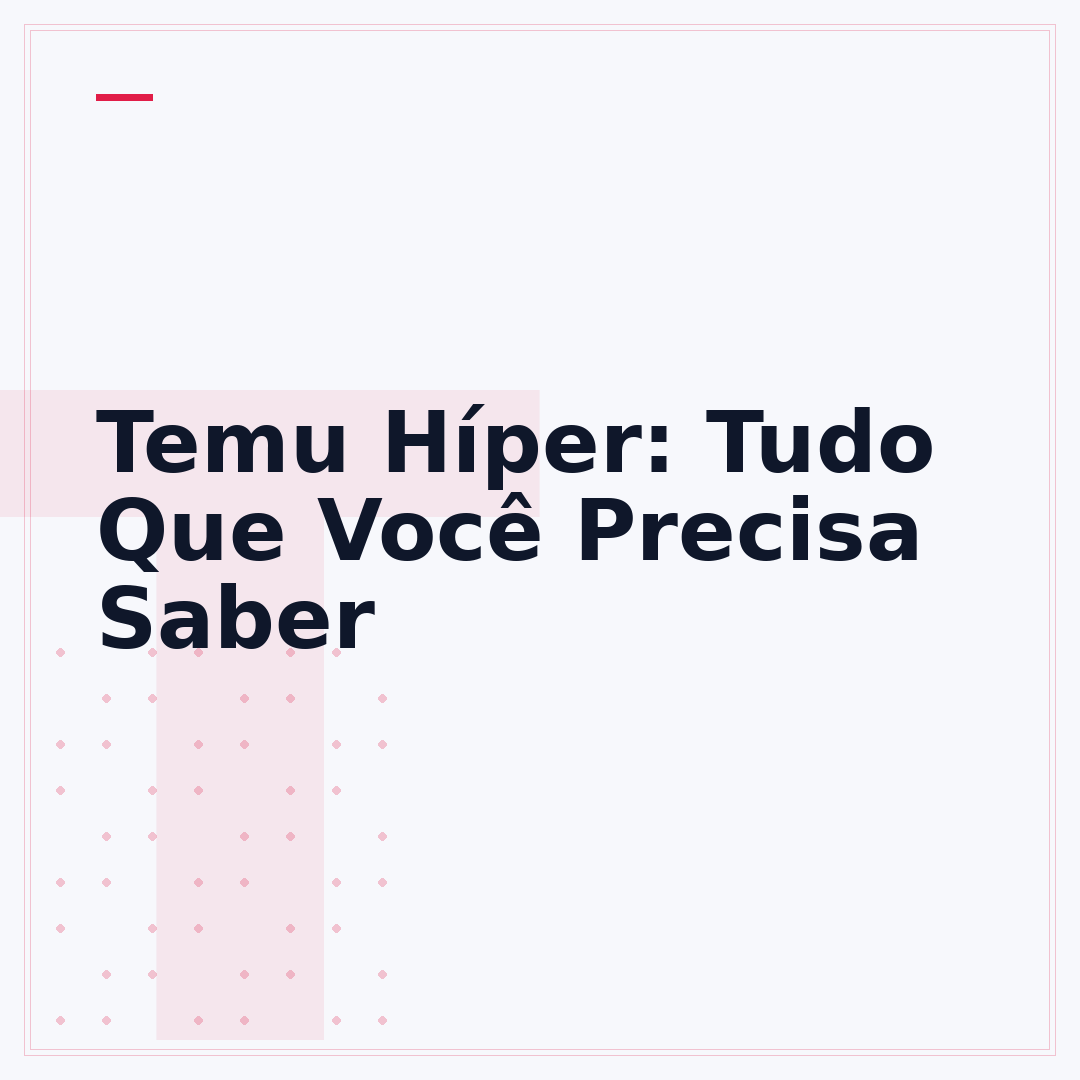 Temu Híper: Tudo Que Você Precisa Saber