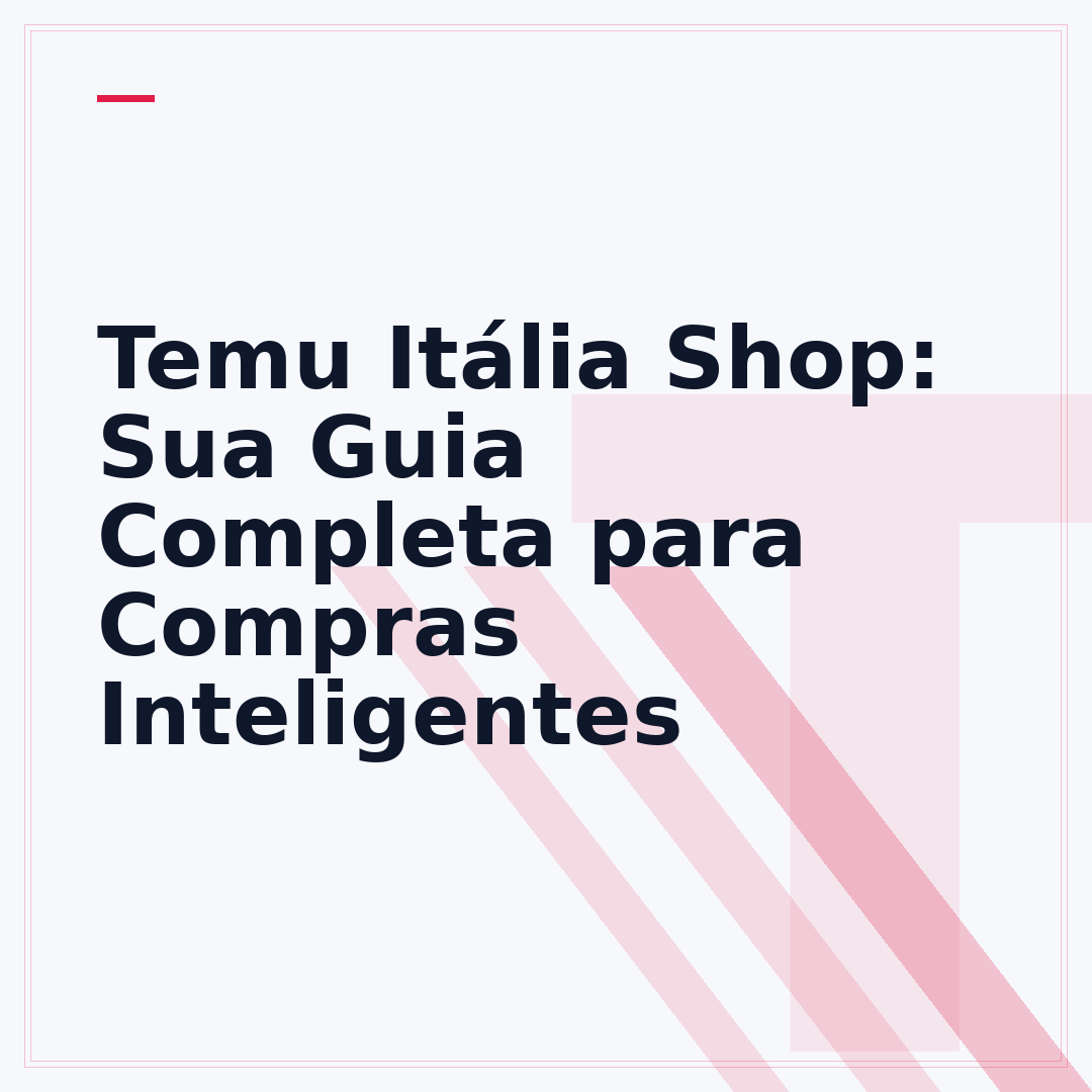 Temu Itália Shop: Sua Guia Completa para Compras Inteligentes