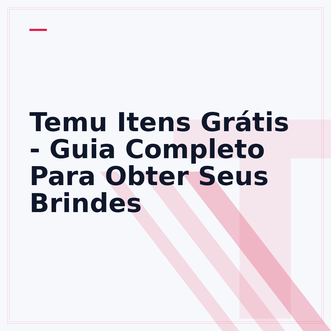 Temu Itens Grátis - Guia Completo Para Obter Seus Brindes