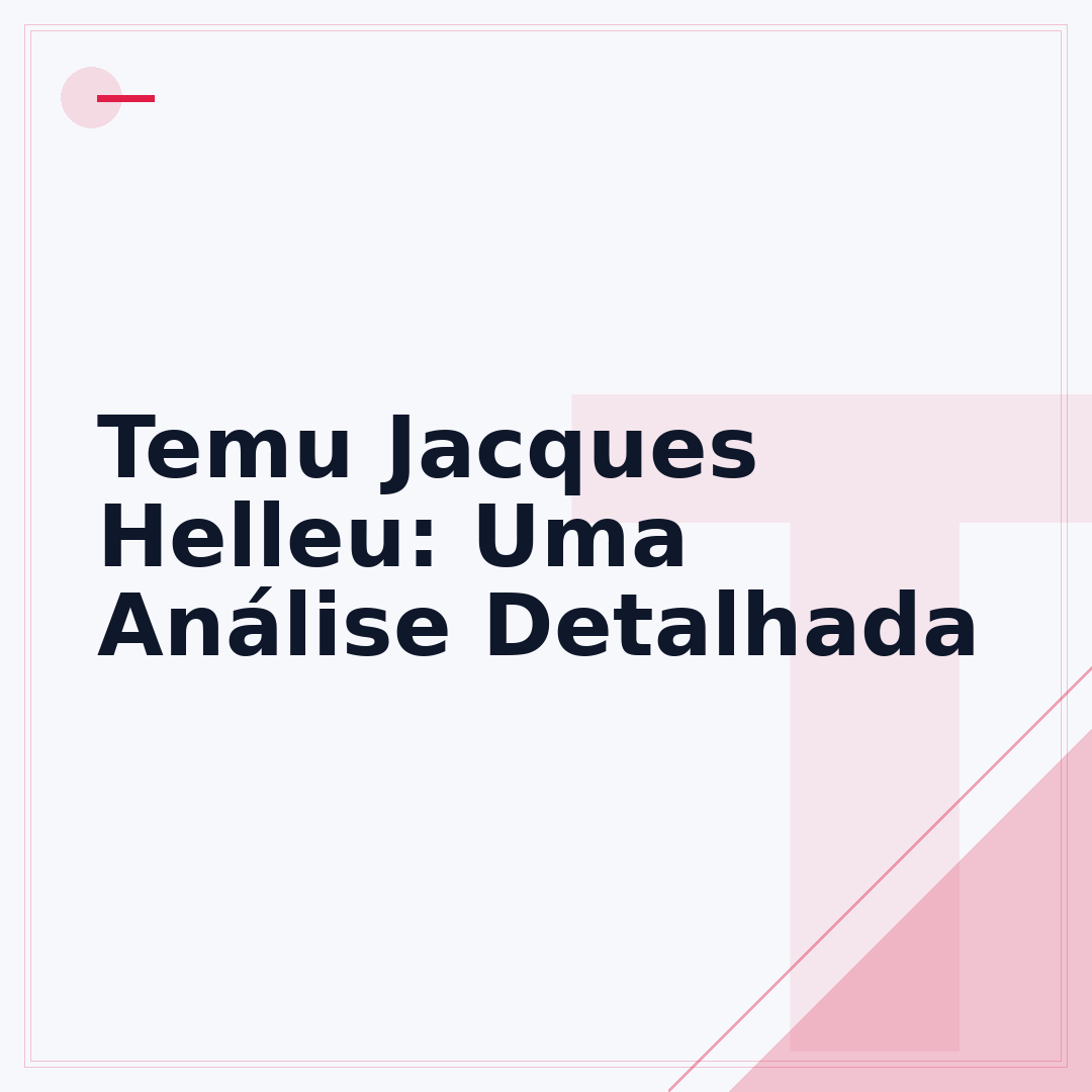 Temu Jacques Helleu: Uma Análise Detalhada