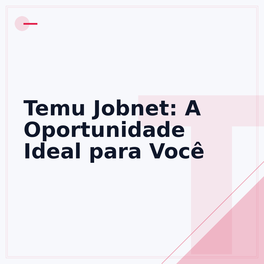 Temu Jobnet: A Oportunidade Ideal para Você
