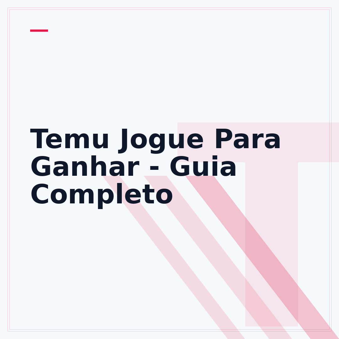 Temu Jogue Para Ganhar - Guia Completo