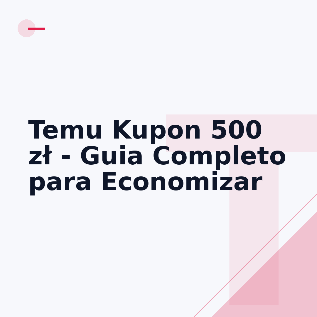 Temu Kupon 500 zł - Guia Completo para Economizar
