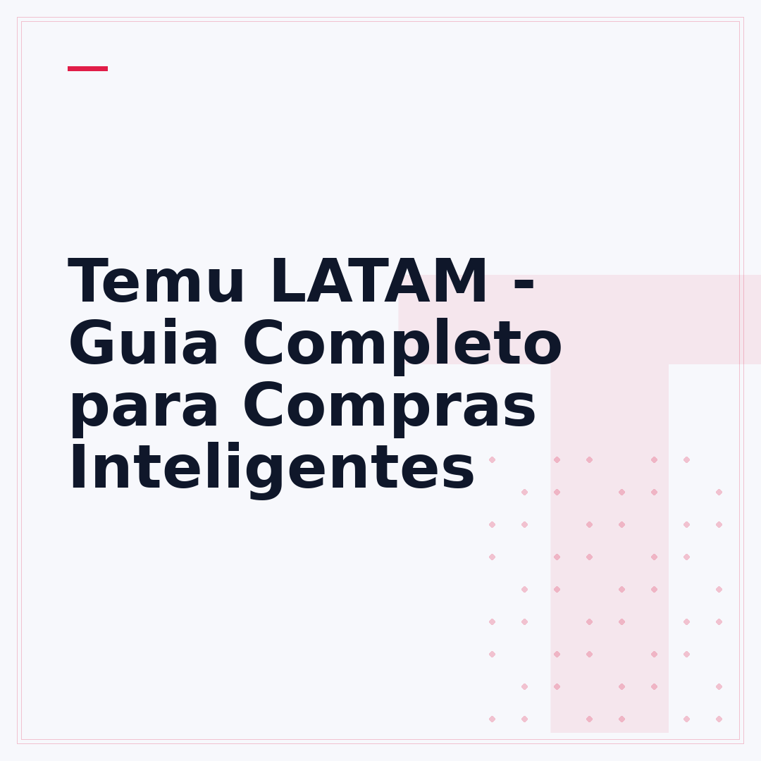 Temu LATAM - Guia Completo para Compras Inteligentes