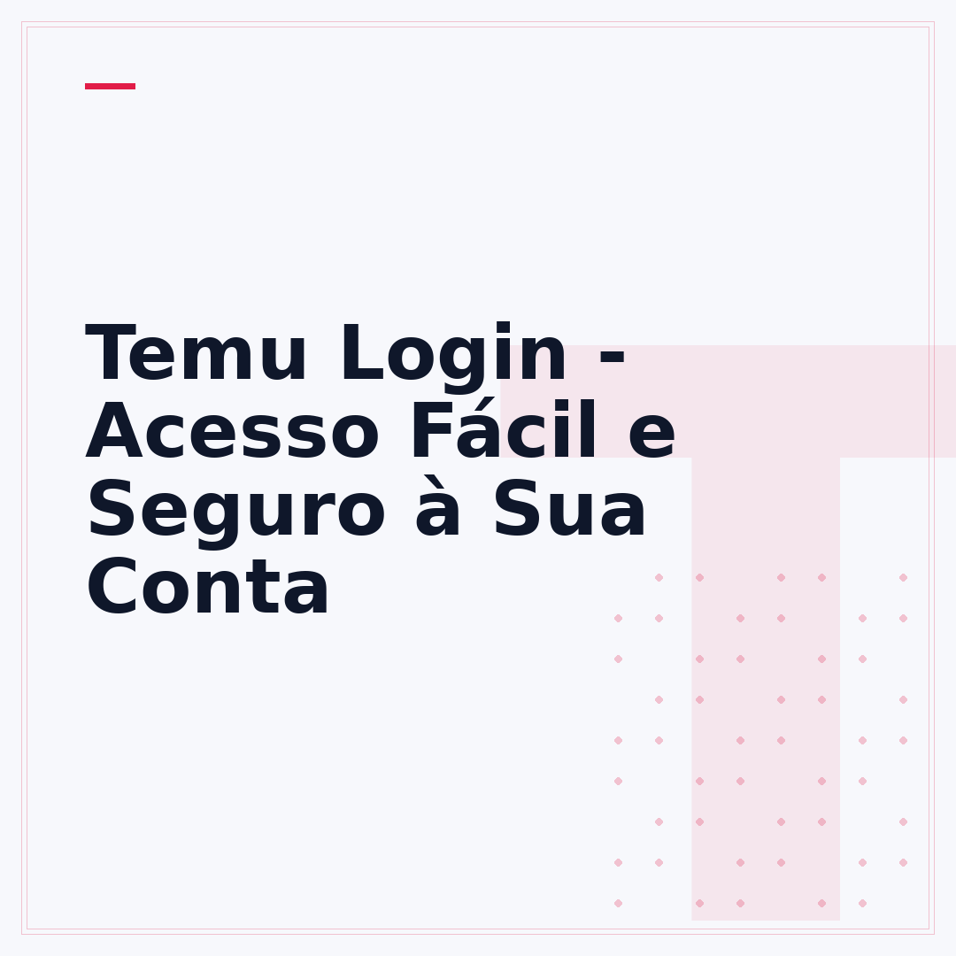 Temu Login - Acesso Fácil e Seguro à Sua Conta