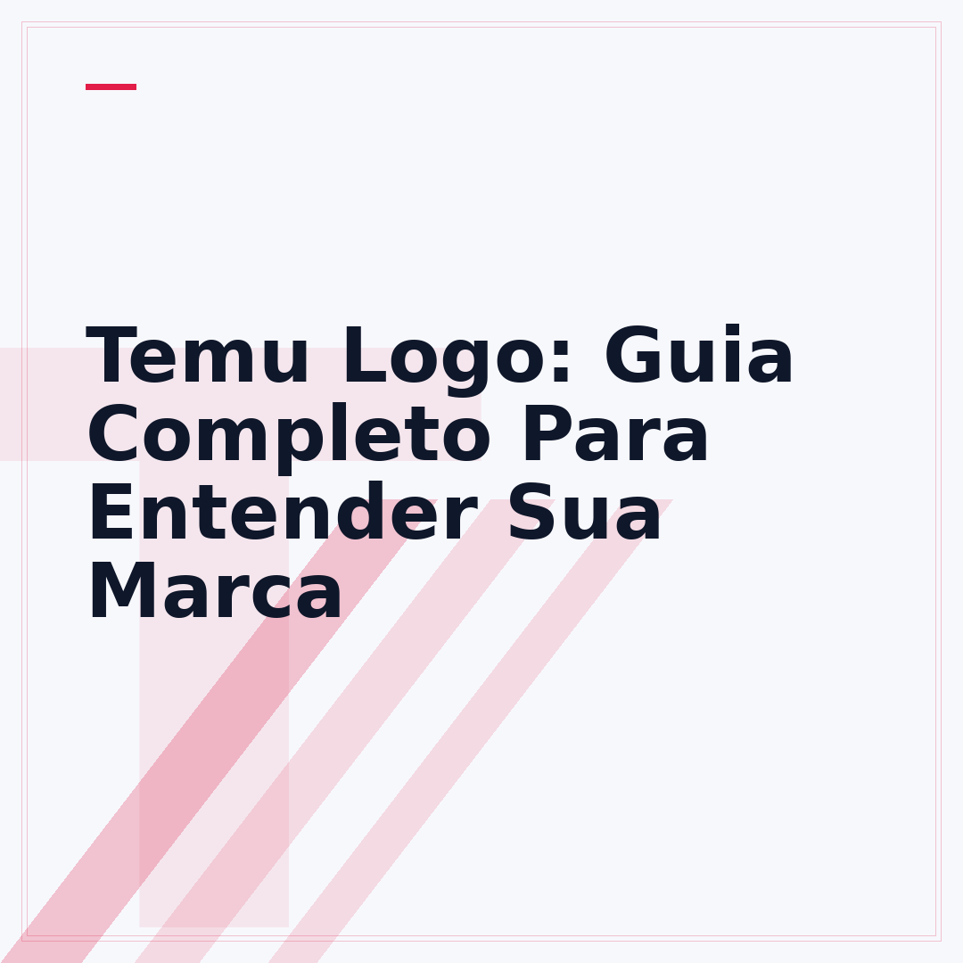 Temu Logo: Guia Completo Para Entender Sua Marca