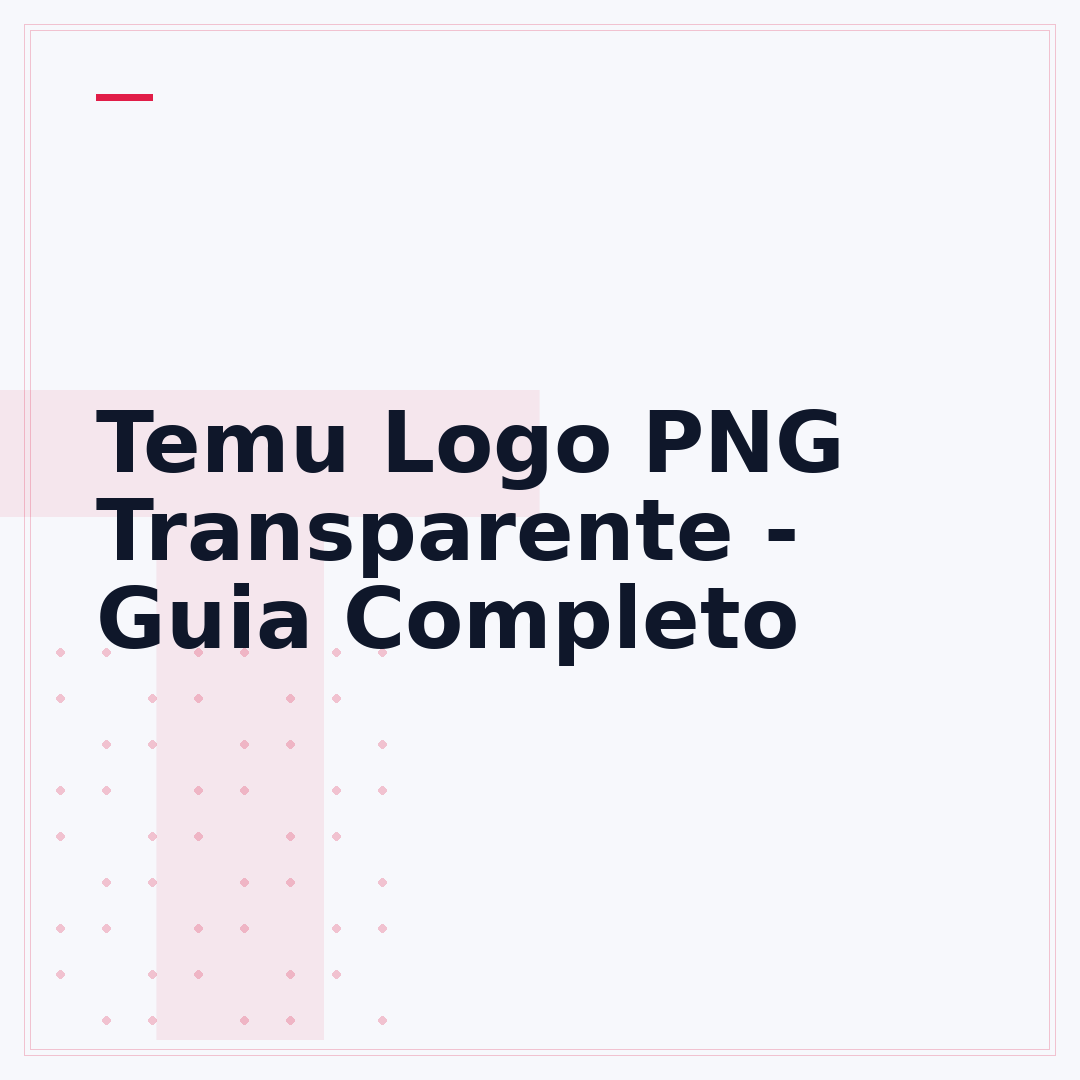 Temu Logo PNG Transparente - Guia Completo