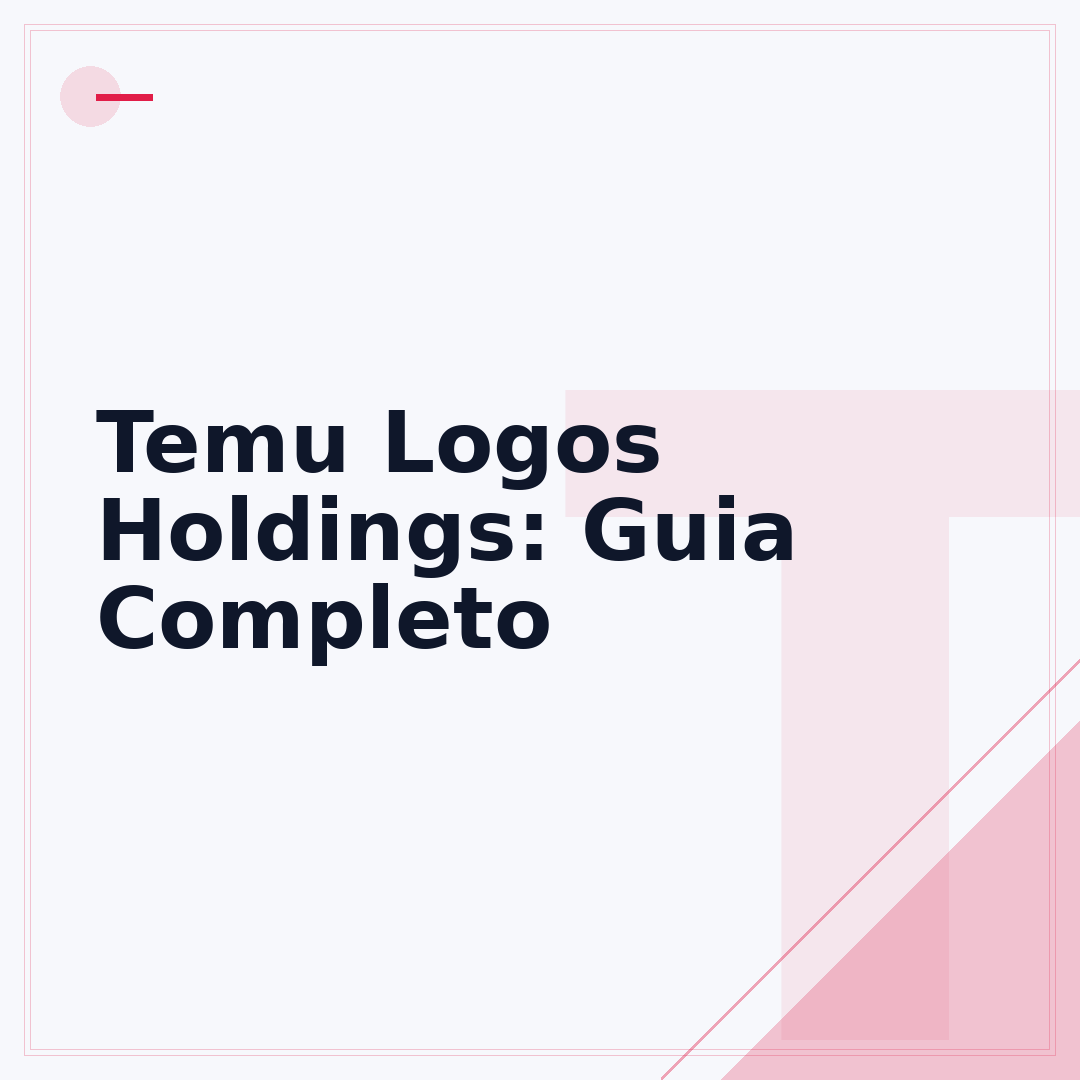 Temu Logos Holdings: Guia Completo
