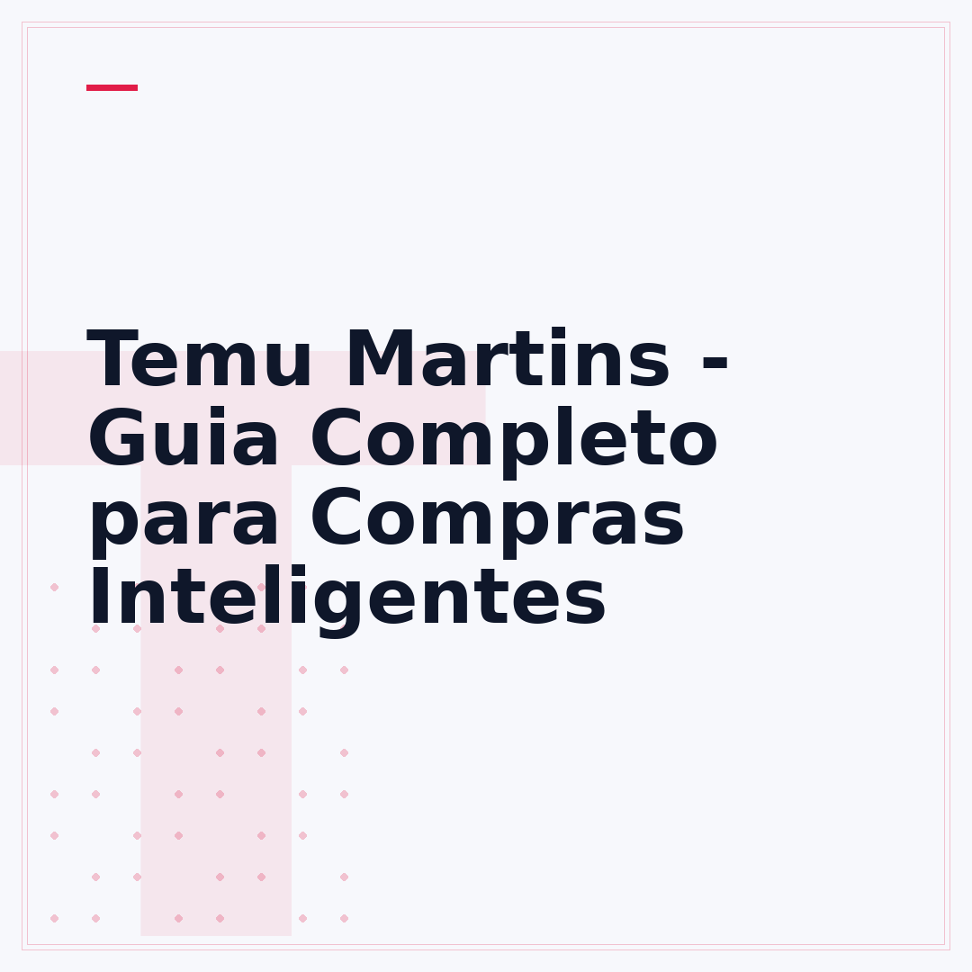 Temu Martins - Guia Completo para Compras Inteligentes