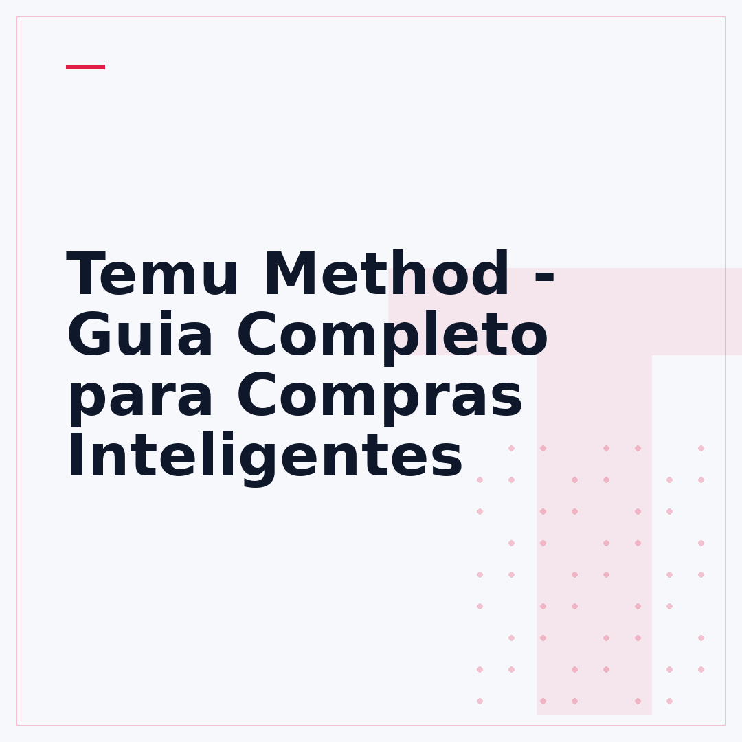Temu Method - Guia Completo para Compras Inteligentes