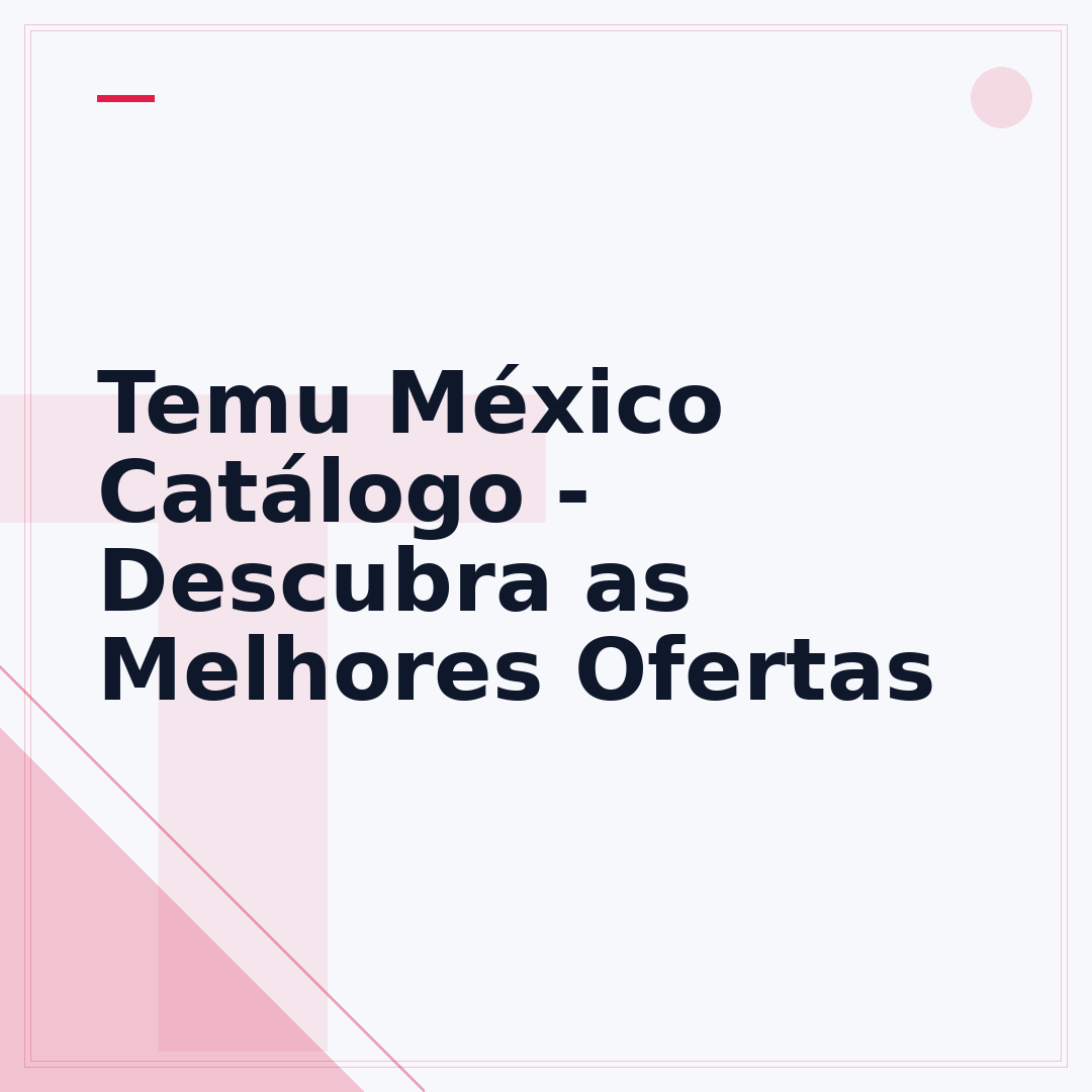 Temu México Catálogo - Descubra as Melhores Ofertas