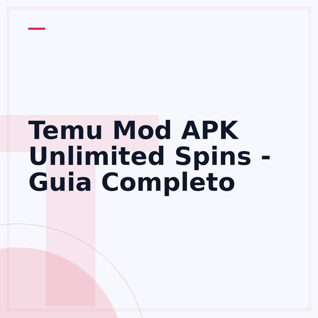 Temu Mod APK Unlimited Spins - Guia Completo