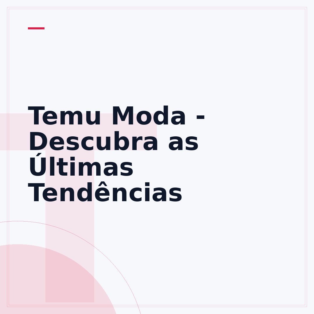 Temu Moda - Descubra as Últimas Tendências